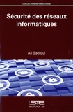 Ali Sadiqui - Sécurité des réseaux informatiques.