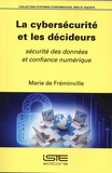 Marie de Fréminville - La cybersécurité et les décideurs - Sécurité des données et confiance numérique.
