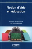 Chrysta Pélissier - Notion d'aide en éducation.