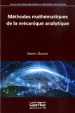 Henri Gouin - Méthodes mathématiques de la mécanique analytique.