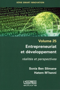 Sonia Ben Slimane et Hatem M'henni - Entrepreneuriat et développement - Réalités et perspectives.
