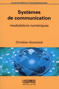 Christian Gontrand - Systèmes de communications - Modulations numériques.