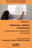 Christophe Al-Saleh et Michel Charolles - Cohérence, cohésion et pertinence - L'ajustement de la signification en contexte.