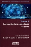 Benoît Cordelier et Olivier Galibert - Communications numériques en santé.