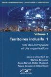 Martine Brasseur et Annie Bartoli - Territoires inclusifs - Tome 1, Rôle des entreprises et des organisations.