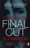 S. J. Watson - Final Cut.