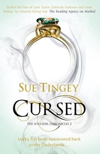 Sue Tingey - Cursed - The Soulseer Chronicles Book 2.