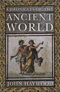 John Haywood - Chronicles of the Ancient World.