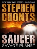 Stephen Coonts - Saucer: Savage Planet.