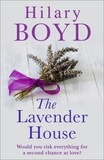 Hilary Boyd - The Lavender House.
