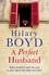 Hilary Boyd - A Perfect Husband.