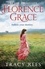 Tracy Rees - Florence Grace - From the bestselling author of The Hourglass.