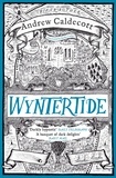 Andrew Caldecott - Wyntertide - Rotherweird Book II.