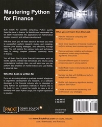 Mastering Python for Finance. Understand, design, and implement state-of-the-art mathematical and statistical applications used in finance with Python