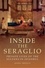 John Freely - Inside the Seraglio.