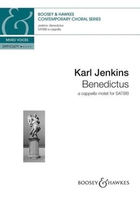 Karl Jenkins - Contemporary Choral Series  : Benedictus - A cappella motet  from "The Armed Man: A Mass For Peace". mixed choir (SATBB) a cappella. Partition de chœur..