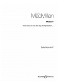 James MacMillan - Motet V - Instrumental solo from "Since it was the day of Preparation …" for voice and ensemble. horn in F..
