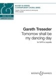 Gareth Treseder - Contemporary Choral Series  : Tomorrow shall be my dancing day - Chritsmas Carol. mixed choir (SATB) a cappella. Partition de chœur..