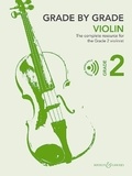 Liz Partridge - Grade by grade. Violin. Grade 2 - The complete resource for the grade 2 violonist.