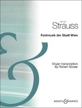 Richard Strauss - Festmusik der Stadt Wien - Transcription for organ. organ..