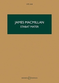 James MacMillan - Hawkes Pocket Scores HPS 1614 : Stabat Mater - HPS 1614. choir and string orchestra. Partition d'étude..