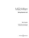 James MacMillan - String Quartet no 3 - string quartet. Jeu de parties..