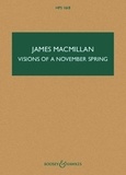 James MacMillan - Hawkes Pocket Scores HPS 1618 : Visions of a November Spring - for string quartet. HPS 1618. string quartet. Partition d'étude..