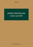 James MacMillan - Hawkes Pocket Scores HPS 1620 : Horn Quintet - HPS 1620. horn, 2 violins, viola and cello. Partition d'étude..