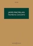 James MacMillan - Hawkes Pocket Scores HPS 1632 : Trombone Concerto - HPS 1632. trombone and orchestra. Partition d'étude..