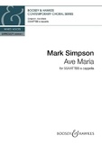 Mark Simpson - Contemporary Choral Series  : Ave Maria - mixed choir (SSAATTBB) a cappella. Partition de chœur..