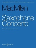 James MacMillan - Saxophone Concerto - soprano saxophone and orchestra. Réduction pour piano avec partie soliste..