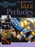 Christopher Norton - The Christopher Norton Jazz Preludes Collection - piano..