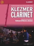 Jones edward Huws - Fiddler Collection  : Klezmer Clarinet - Traditional clarinet music from around the world. clarinet (2 clarinets); guitar ad libitum..