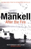 Henning Mankell - After the Fire.