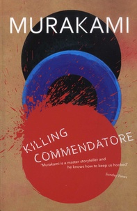 Haruki Murakami - Killing Commendatore.