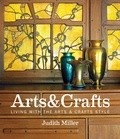 Judith Miller - Miller's Arts &amp; Crafts - Living with the Arts &amp; Crafts Style.