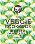 Camilla Stephens - Higgidy – The Veggie Cookbook - 120 glorious everyday recipes.