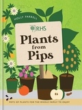 Holly Farrell - RHS Plants from Pips - Pots of plants for the whole family to enjoy.