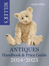 Judith Miller - Miller’s Antiques Handbook &amp; Price Guide 2024-2025.