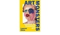 Lauren Elkin - Art Monsters - Unruly Bodies in Feminist Art.