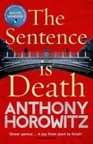 Anthony Horowitz - The Sentence is Death.