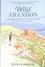 Jennifer Barclay - Wild Abandon - A Journey to the Deserted Places of the Dodecanese.