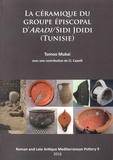 Tomoo Mukai - La Céramique du Groupe Episcopal d'Aradi/Sidi Jdidi (Tunisie).