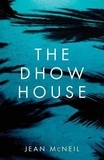 Jean McNeil - The Dhow House.