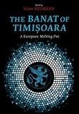  VICTOR NEUMANN - The Banat of Timisoara : A European Melting Pot.