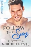  RJ Scott et  Meredith Russell - Follow the Sun - Sapphire Cay, #1.