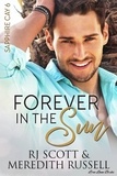  RJ Scott et  Meredith Russell - Forever In The Sun - Sapphire Cay, #6.