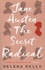 Helena Kelly - Jane Austen - The Secret Radical.