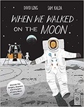 David Long et Sam Kalda - When we walked on the moon.