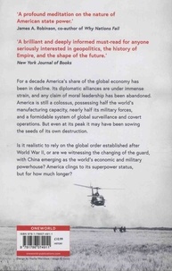 In the Shadows of the American Century. The Rise and Decline of US Global Power
